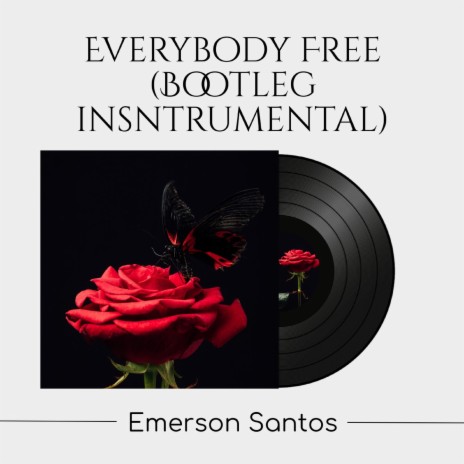 Everybody Free | Boomplay Music