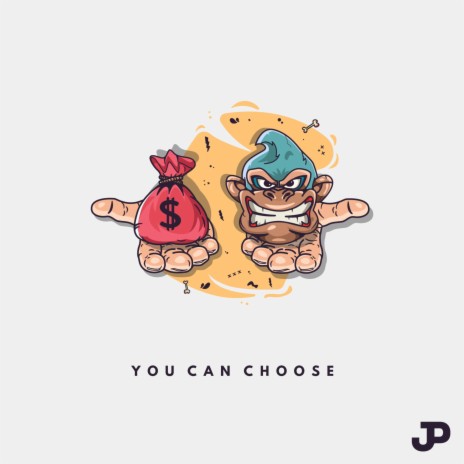 You Can Choose | Boomplay Music