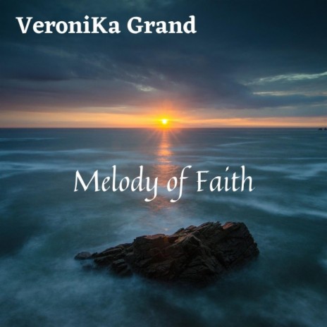 Melody of Faith | Boomplay Music