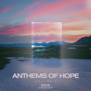 Anthems of Hope, Vol. 1