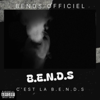 C'est la B.E.N.D.S