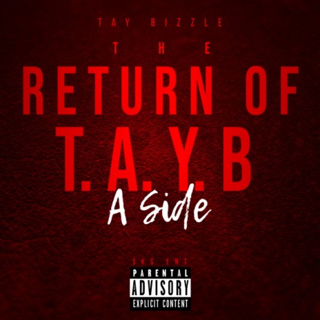 The Return of T. A. Y B | Boomplay Music