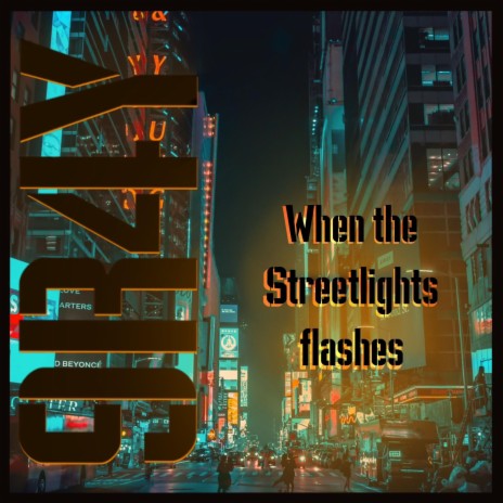 When the Streetlights Flashes | Boomplay Music