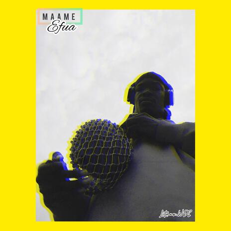 Maame Efua | Boomplay Music