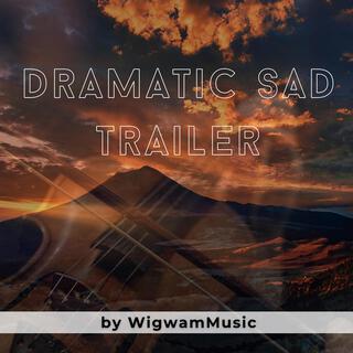 Dramatic Sad Trailer