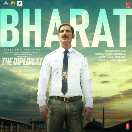 Bharat (From The Diplomat) ft. Manan Bhardwaj & Manoj Muntashir | Boomplay Music