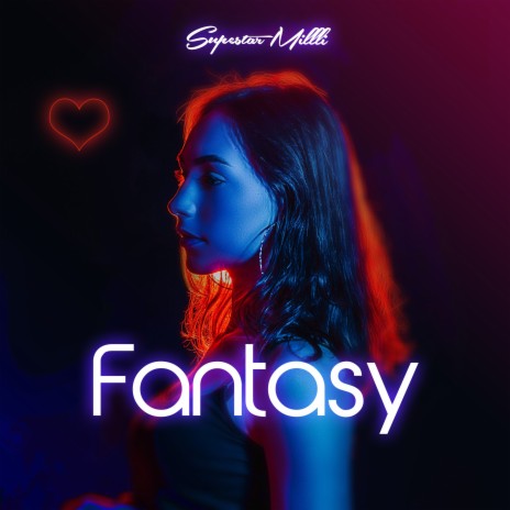 Fantasy | Boomplay Music