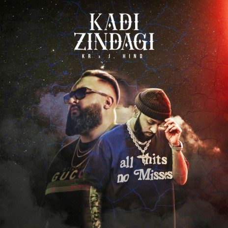 Kadi Zindagi ft. J.Hind | Boomplay Music