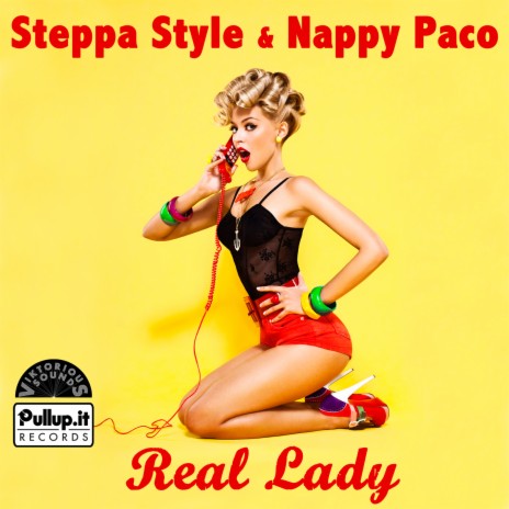 Real Lady ft. Nappy Paco | Boomplay Music