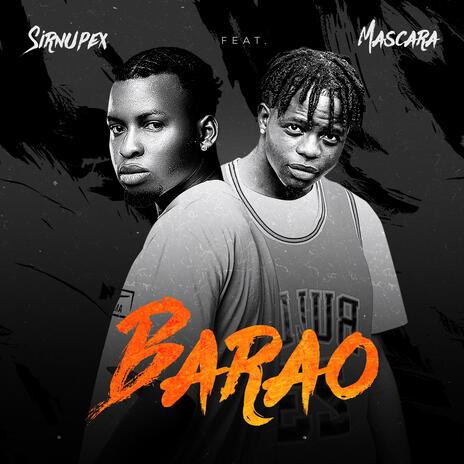 Barao ft. Mascara | Boomplay Music