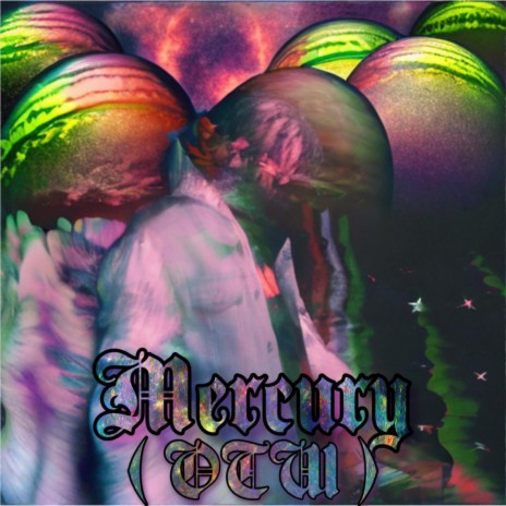 Mercury (OTW) | Boomplay Music