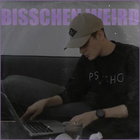 Bisschen Weird | Boomplay Music