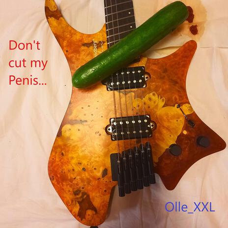 Don’t Cut My Penis