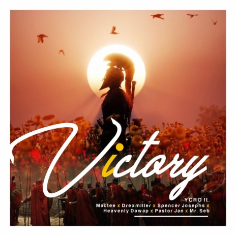 VICTORY (feat. Heavenly Dawap, Mactee, Spencer Josephs, Drexmiller & Jan Goma) | Boomplay Music