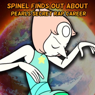 Spinel Finds Out About Pearls Secret Rap Career