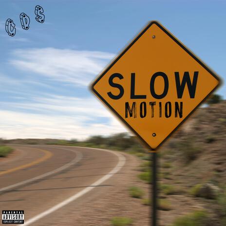 Slow Motion ft. DanP & Spad | Boomplay Music