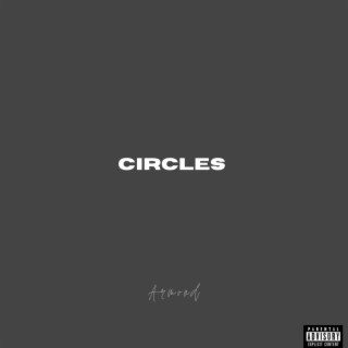 Circles lyrics | Boomplay Music