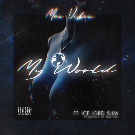 My World (feat. Ice Lord Slim) | Boomplay Music
