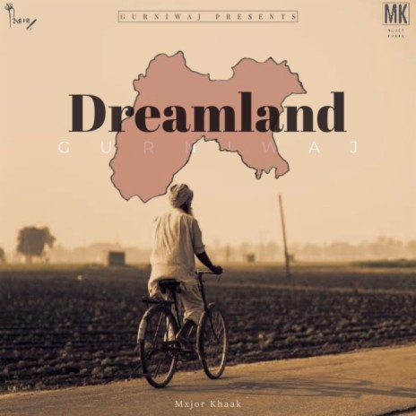 Dreamland ft. Mxjor Khaak | Boomplay Music