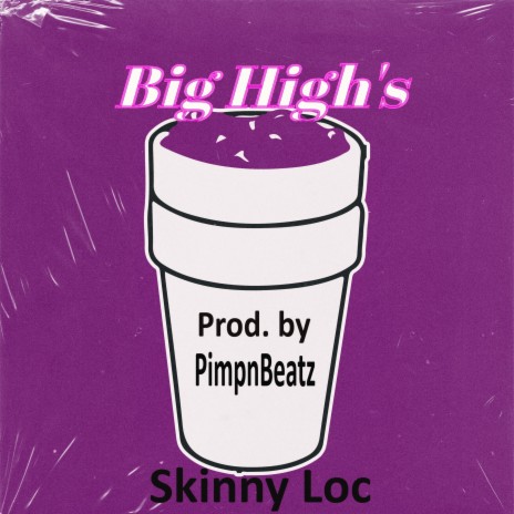 Big Highs | Boomplay Music