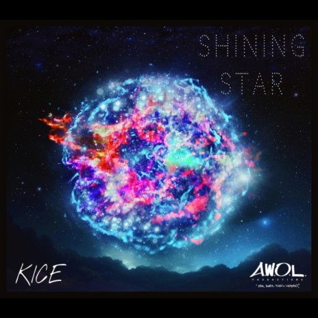 Shining Star ft. Kice | Boomplay Music
