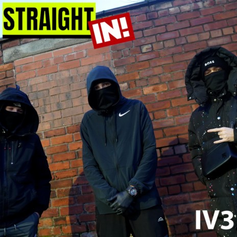 IV3 (Straight In!) PT2 ft. IV3 | Boomplay Music
