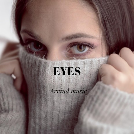 EYES | Boomplay Music