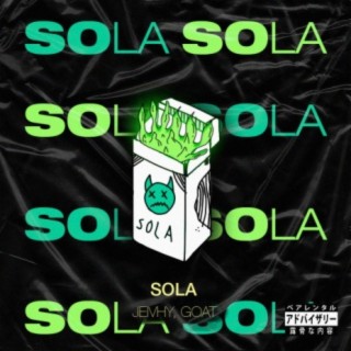 SOLA (GoatWG & Jeivhy)