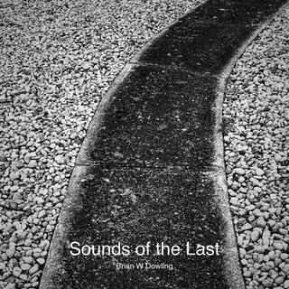 Sounds of the Last