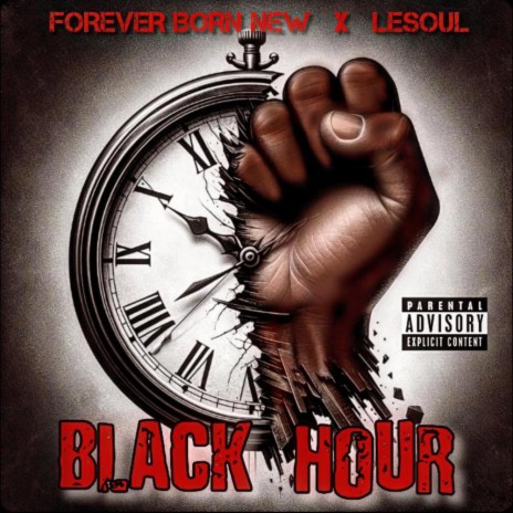 BLACK HOUR ft. Forever Born New | Boomplay Music