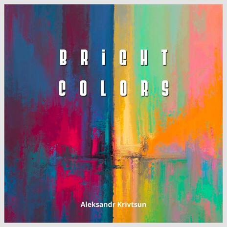 Bright Colors | Boomplay Music