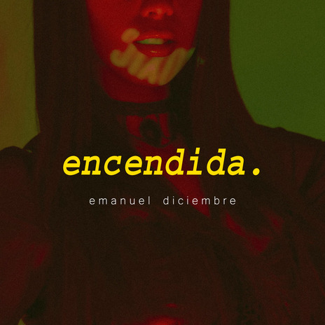 Encendida