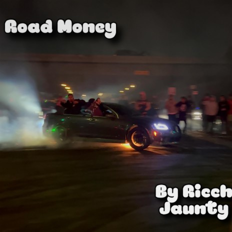 Road Money | Boomplay Music