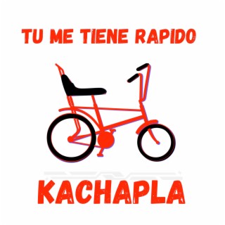 Tu Me Tiene Rapido