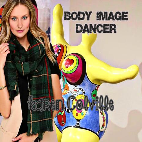 Body Image Dancer | Boomplay Music