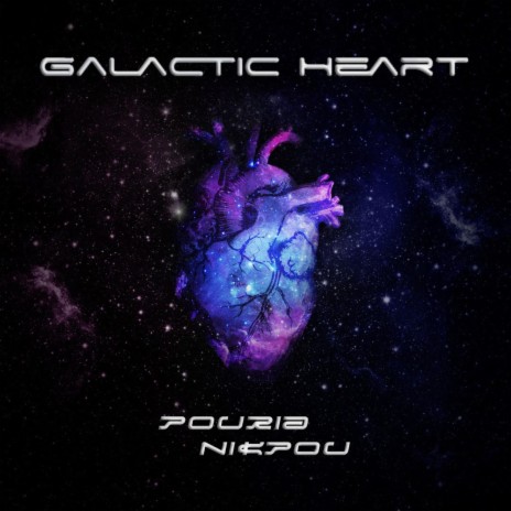 Galactic Heart | Boomplay Music