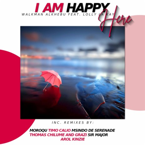 I am happy here (Arol $kinzie's Aura Vocal Mix) ft. Lolly La Kay