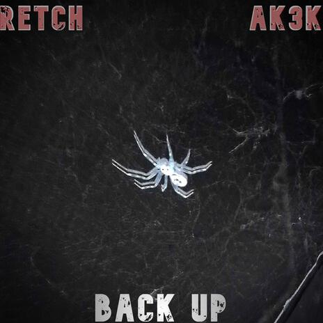 Back Up ft. Ak3k | Boomplay Music