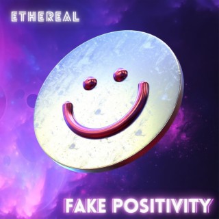 Fake positivity