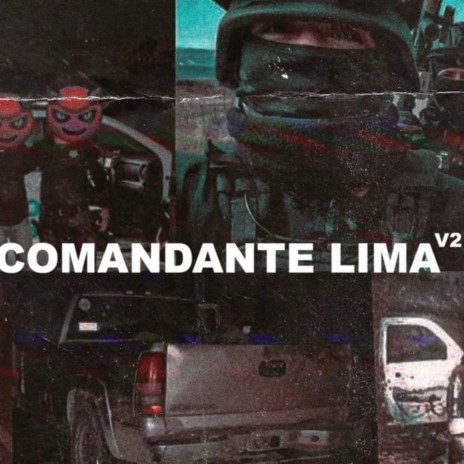 Comandante lima v2 | Boomplay Music