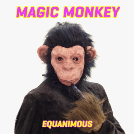 Magic Monkey | Boomplay Music