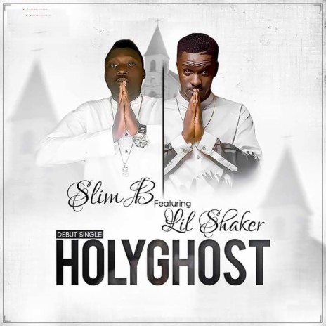 HOLY GHOST ft. Lil Shaker | Boomplay Music