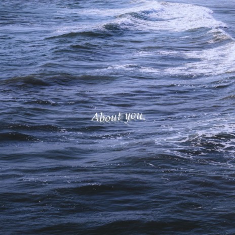 About you. | Boomplay Music