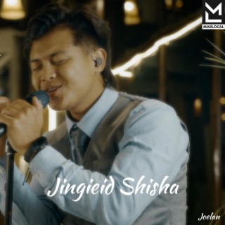 Jingieid Shisha (Wedding Song)