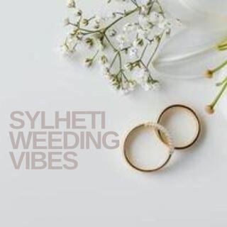 Sylheti weeding vibes