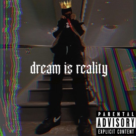 dream is reality | Boomplay Music