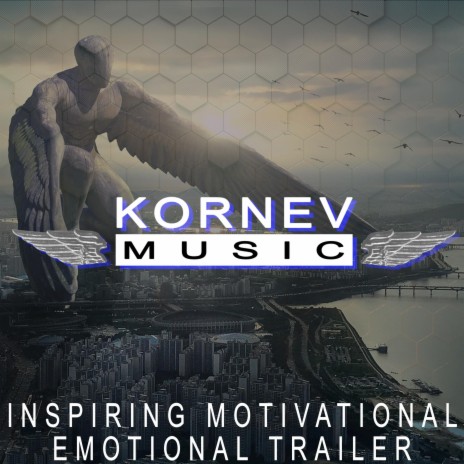 Inspiring Motivational Emotional Trailer | Boomplay Music