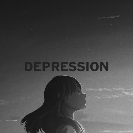 DEPRESSION | Boomplay Music