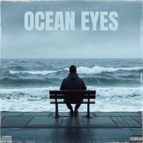 Ocean Eyes | Boomplay Music