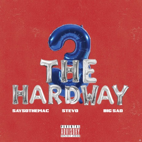 3 the Hardway